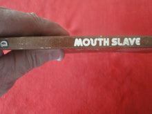 Load image into Gallery viewer, Vintage Erotic Adult Paperback Book/Novel Mouth Slave Danish 1974 HC3