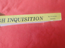 Load image into Gallery viewer, Vintage Erotic Adult Paperback Book/Novel Spanish Inquisition 1979 HC3