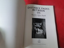 Load image into Gallery viewer, Vintage Erotic Nude Women Photography Book Distance Fades Between Us Nudes After Dark Tim J. Phillips