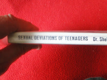 Load image into Gallery viewer, Vintage Erotic Adult Paperback Novel/Book Sexual Deviations of Teenagers G3