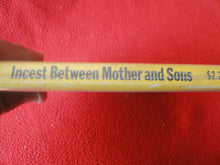 Load image into Gallery viewer, Vintage Erotic Adult Paperback Novel/Book Incest Between Mothers and Sons G3