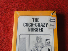 Load image into Gallery viewer, Vintage Sexy Erotic Adult Paperback Book/ Novel The Cock-Crazy Nurses 1976 Z