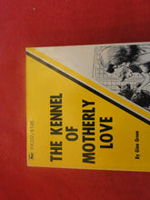 Load image into Gallery viewer, Vintage Erotic Adult Paperback Book/Novel The Kennel of Motherly Love PB1