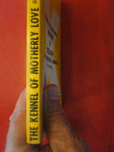 Load image into Gallery viewer, Vintage Erotic Adult Paperback Book/Novel The Kennel of Motherly Love PB1