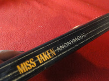 Load image into Gallery viewer, Vintage Sexy Erotic Adult Paperback Book/ Novel Miss Taken G5