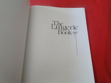 Load image into Gallery viewer, Vintage Sexy Erotic Adult Book The Lingerie Book Mitchel Gray Mary Kennedy