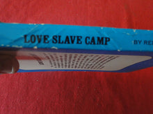 Load image into Gallery viewer, Vintage Erotic Adult Paperback Book/Novel Love Slave Camp 1971 X11