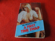 Load image into Gallery viewer, Vintage Sexy Erotic Adult Paperback Book/ Novel The Infidelity File A First Time Swap G5