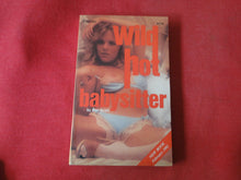 Load image into Gallery viewer, Vintage Adult Paperback Novel/Book Wild Hot Babysitter 1982 Greenleaf      X12