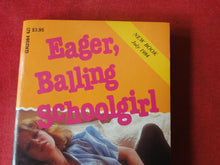 Load image into Gallery viewer, Vintage Nude Erotic Sexy Adult Paperback Book/Novel Eager, Balling Schoolgirl 1984  Greenleaf  X12
