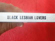 Load image into Gallery viewer, Vintage Sexy Erotic Adult Paperback Book/ Novel Black Lesbian Lovers 1973 G5