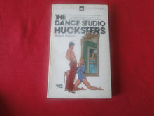 Load image into Gallery viewer, Vintage Erotic Adult Paperback Book/Novel The Dance Studio Hucksters 1973 Y
