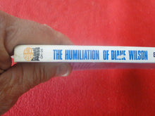 Load image into Gallery viewer, Vintage Sexy Erotic Adult Paperback Book/ Novel The Humiliation of Diane Wilson Eros Goldstripe Z