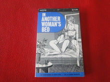 Load image into Gallery viewer, Vintage Sexy Erotic Adult Paperback Book/ Novel In Another Woman's Bed 1974 Z