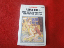 Load image into Gallery viewer, Vintage Sexy Erotic Adult Paperback Book/ Novel Adult Lust 1975 X30