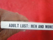 Load image into Gallery viewer, Vintage Sexy Erotic Adult Paperback Book/ Novel Adult Lust 1975 X30