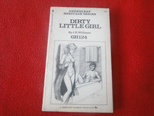 Load image into Gallery viewer, Vintage Sexy Erotic Adult Paperback Book/ Novel Greenleaf Dirty Little Girl 1973 X30