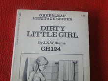 Load image into Gallery viewer, Vintage Sexy Erotic Adult Paperback Book/ Novel Greenleaf Dirty Little Girl 1973 X30