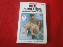 Load image into Gallery viewer, Vintage Sexy Erotic Adult Paperback Book/ Novel Total Humiliation 1977 X30