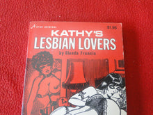 Load image into Gallery viewer, Vintage Sexy Erotic Adult Paperback Book/ Novel Kathy's Lesbian Lovers 1973 X30