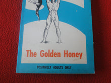 Load image into Gallery viewer, Vintage Sexy Erotic Adult Paperback Book/ Novel The Golden Honey 1969 X30