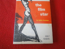 Load image into Gallery viewer, Vintage Sexy Erotic Adult Paperback Book/ Novel The Film Star 1970 X30