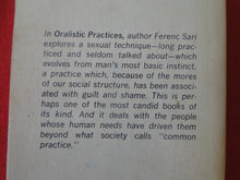 Load image into Gallery viewer, Vintage Erotic Adult Paperback Book/Novel Oralistic Practices 1969 PB1