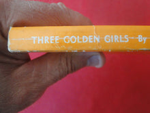 Load image into Gallery viewer, Vintage Adult Paperback Novel/Book Three Golden Girls PB4