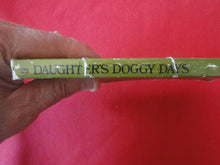 Load image into Gallery viewer, Vintage Adult Paperback Novel/Book Daughter's Doggy Days PB4
