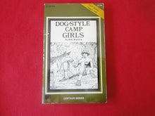 Load image into Gallery viewer, Vintage Adult Paperback Novel/Book Dog-Style Camp Girls PB4
