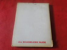 Load image into Gallery viewer, Vintage Erotic Nude Photography Book The Shameless Nude Ed Lange P87