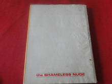Load image into Gallery viewer, Vintage Erotic Nude Photography Book The Shameless Nude Ed Lange P87