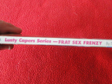 Load image into Gallery viewer, Vintage Adult Paperback Novel/Book Frat Sex Frenzy 1994 X30