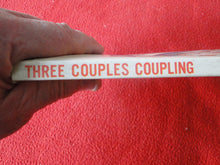 Load image into Gallery viewer, Vintage Adult Paperback Novel/Book Three Couple Coupling 1970 X11