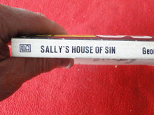 Load image into Gallery viewer, Vintage Adult Paperback Novel/Book Sally's House of Sin 1974 X11