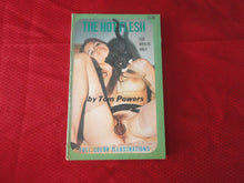 Load image into Gallery viewer, Vintage Adult Paperback Book/Novel The Hot Flesh Tom Powers G4