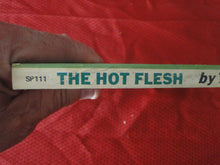 Load image into Gallery viewer, Vintage Adult Paperback Book/Novel The Hot Flesh Tom Powers G4