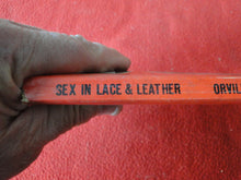 Load image into Gallery viewer, Vintage Adult Paperback Novel/Book Sex In Lace & Leather 1977 X33