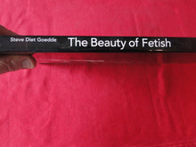 Load image into Gallery viewer, Vintage Hardcover Erotic Nude Women Photography Book The Beauty of Fetish HC1
