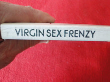 Load image into Gallery viewer, Vintage Adult Paperback Novel/Book Virgin Sex Frenzy 1985 X33