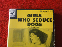 Load image into Gallery viewer, Vintage Adult Paperback Novel/Book Girls Who Seduce Dogs 1977 SOME DAMAGE G5