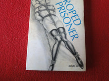 Load image into Gallery viewer, Vintage Adult Paperback Novel/Book Roped Prisoner 1980 FOXING X33