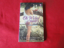 Load image into Gallery viewer, Vintage Adult Paperback Book/Novel Oh Wicked Country 1982     G5
