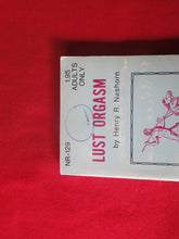 Load image into Gallery viewer, Vintage Adult Paperback Book/Novel Lust Orgasm Henry R. Nashorn 1970    G5