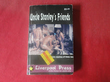 Load image into Gallery viewer, Vintage Erotic Adult Paperback Book/Novel Liverpool Press Uncle Stanley's Friends PB2