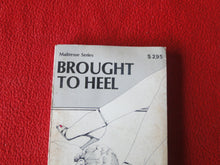 Load image into Gallery viewer, Vintage Adult Paperback Novel/Book Brought To Heel 1980 FOXING X5