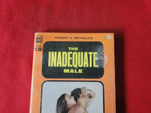 Load image into Gallery viewer, Vintage Adult Paperback Book/Novel The Inadequate Male Robert A. Reynolds 1974    G5
