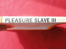 Load image into Gallery viewer, Vintage Adult Paperback Novel/Book Gay Interest Pleasure Slave III Paul Gronowski PB1