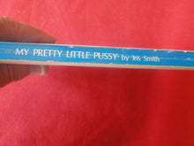 Load image into Gallery viewer, Vintage Erotic Adult Paperback Book/Novel My Pretty Little Pussy PB1