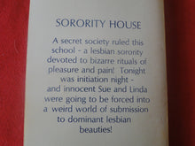 Load image into Gallery viewer, Vintage Erotic Adult Paperback Book/Novel Sorority House PB1